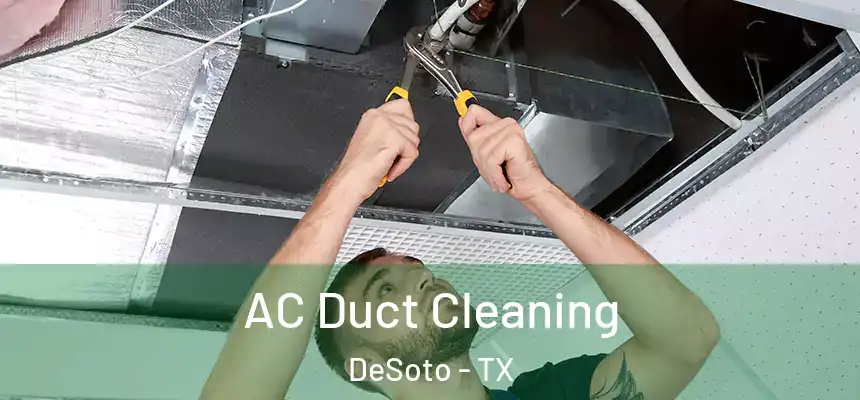  AC Duct Cleaning DeSoto - TX